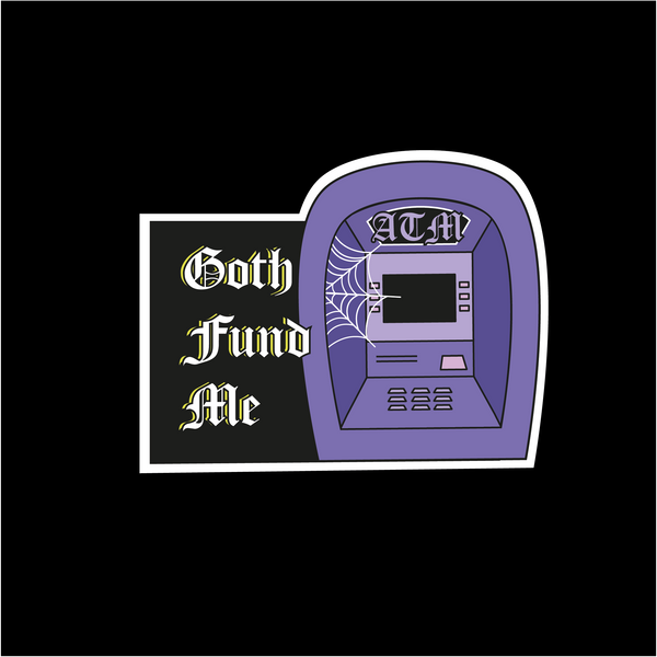 Goth Fund Me